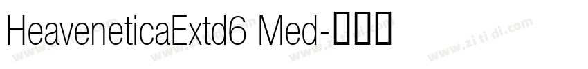 HeaveneticaExtd6 Med字体转换